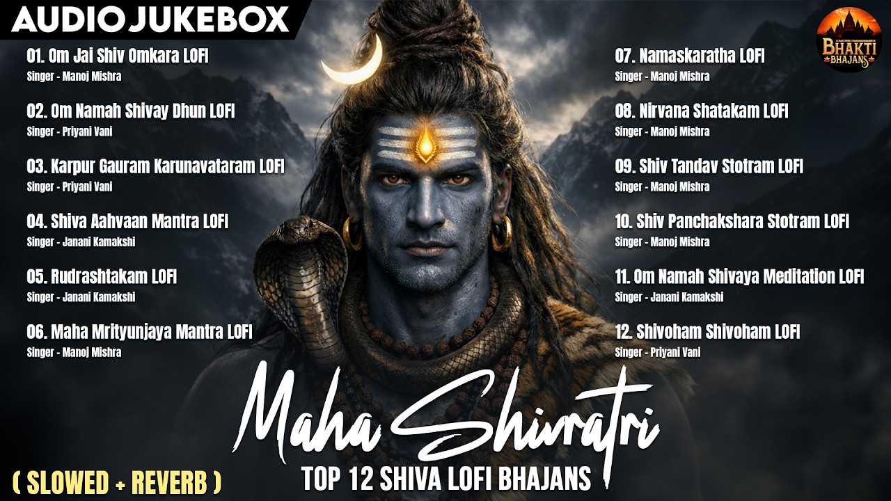 Mahashivratri 2026 BEST Shiva Lofi Bhajans Ever