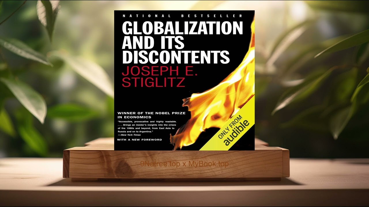 [Review] Globalization and Its Discontents (Joseph E. Stiglitz) Summarized