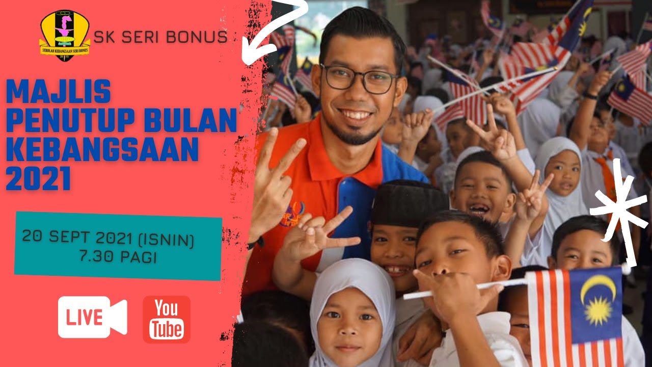 MAJLIS PENUTUP BULAN KEBANGSAAN 2021