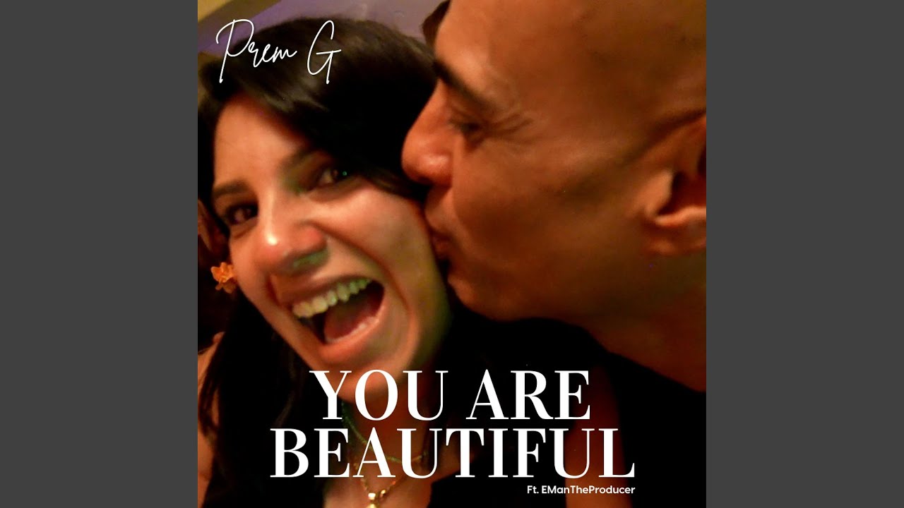 You Are Beautiful (feat. EManTheProducer)