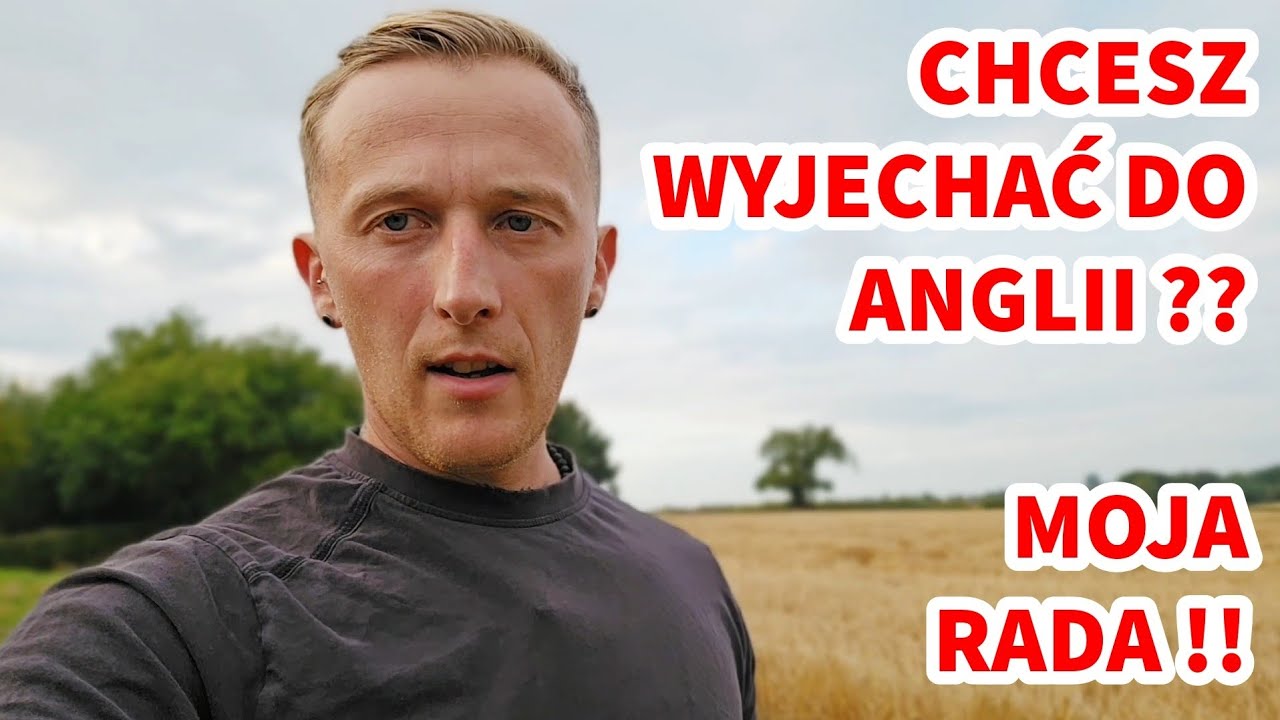 CHCESZ WYJECHAĆ DO ANGLII ?? MOJA RADA ! #anglia #emigracja #polacywuk