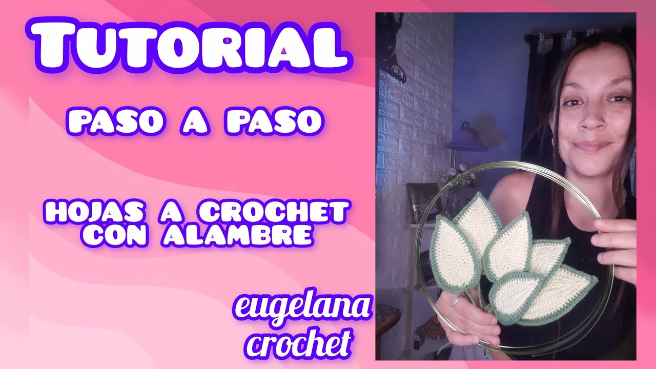hojas para plantas a crochet con alambre🪴🌿. tutorial paso a paso🤗😁💗 #crochet #handmade #hechoamano 