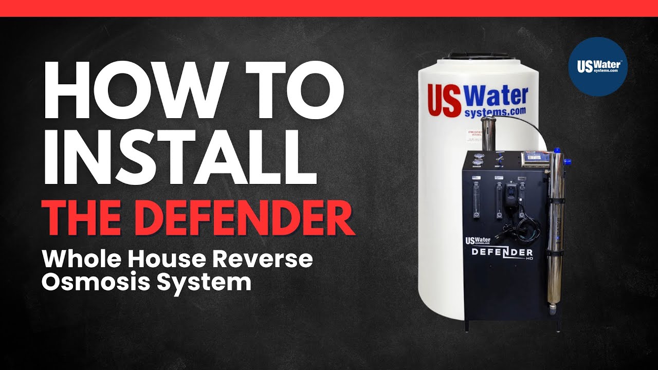 Defender Whole House Reverse Osmosis Install - Part 2: Installation