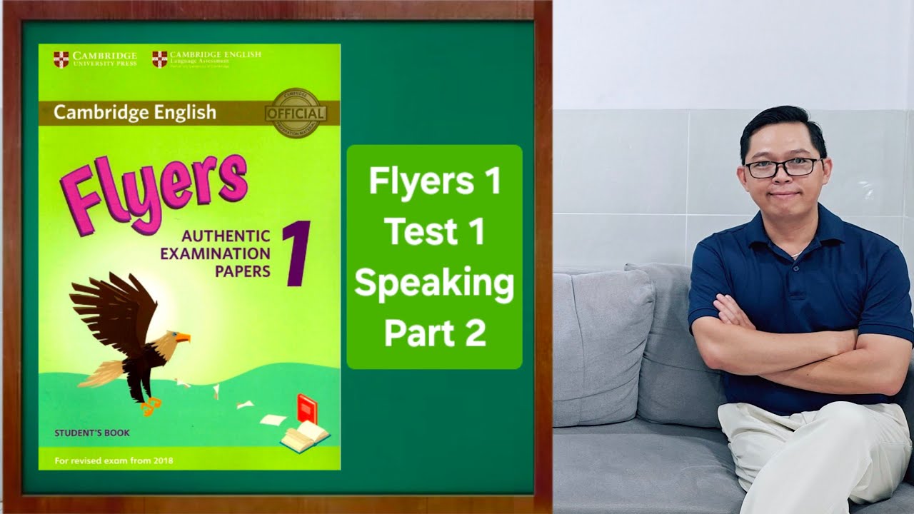 FLYERS1 TEST1 SPEAKING PART2