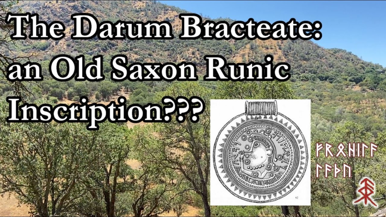 The Darum Bracteate&mdash;an Old Saxon Runic Inscription?