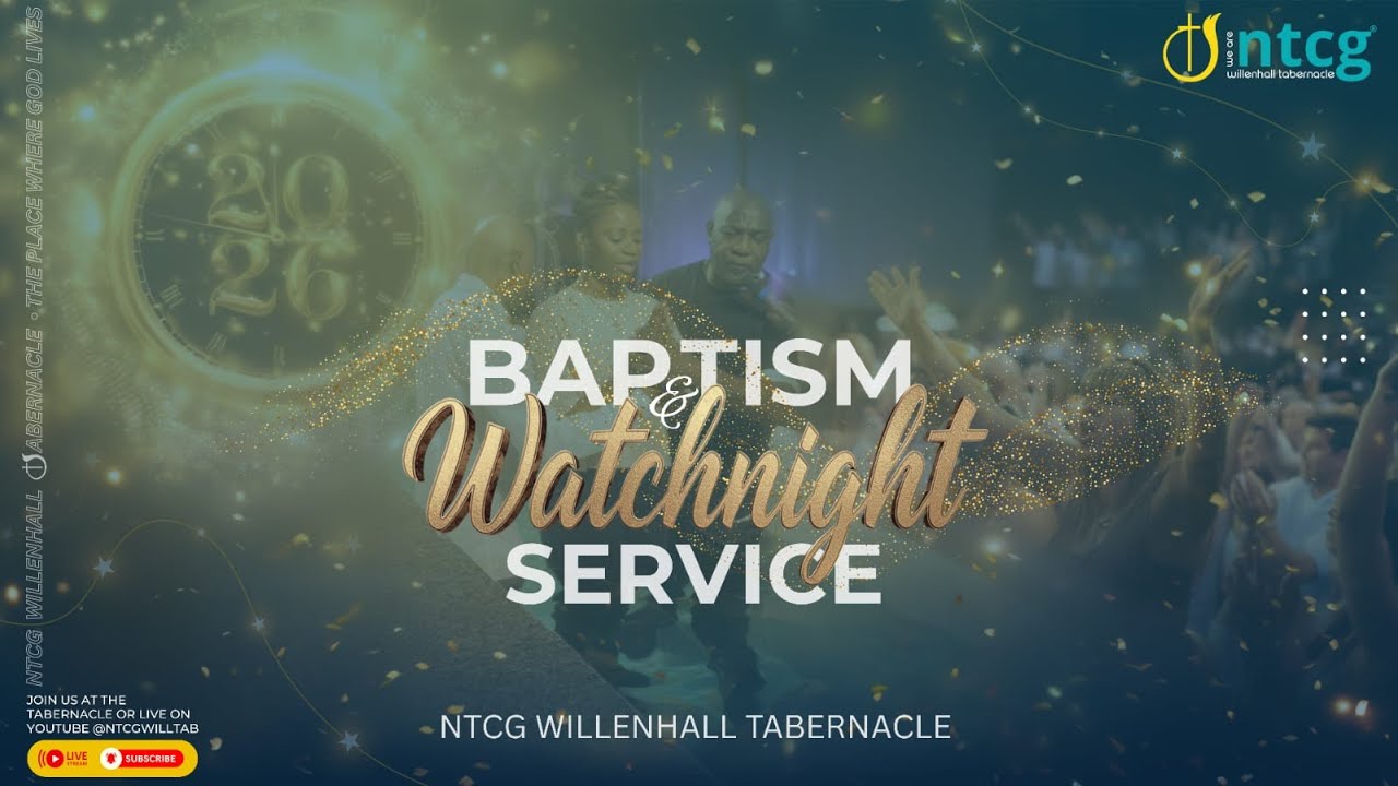 WILLENHALL TABERNACLE NEW YEARS BAPTISM WATCHNIGHT SERVICE