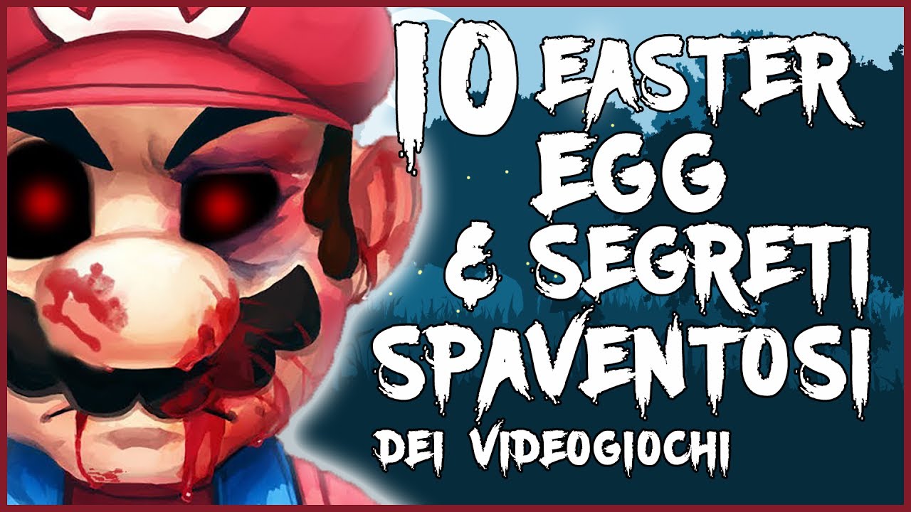 10 EASTER EGG E SEGRETI SPAVENTOSI DEI VIDEOGIOCHI - 2017
