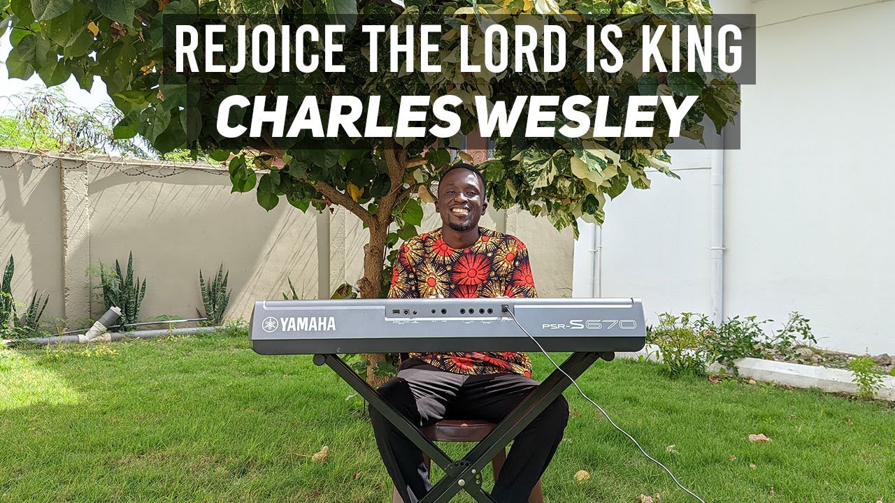 Rejoice the Lord is King - Charles Wesley (Harm. by L. Edson)