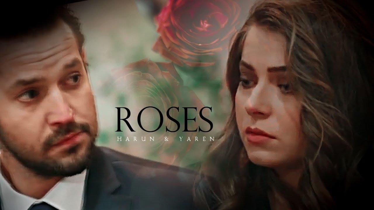 Harun & Yaren | Roses