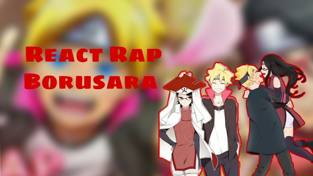 Sala Boruto Reagindo ao Rap Boruto e Sarada(Borusara)Eu e Você⚠️Contém Borusara⚠️
