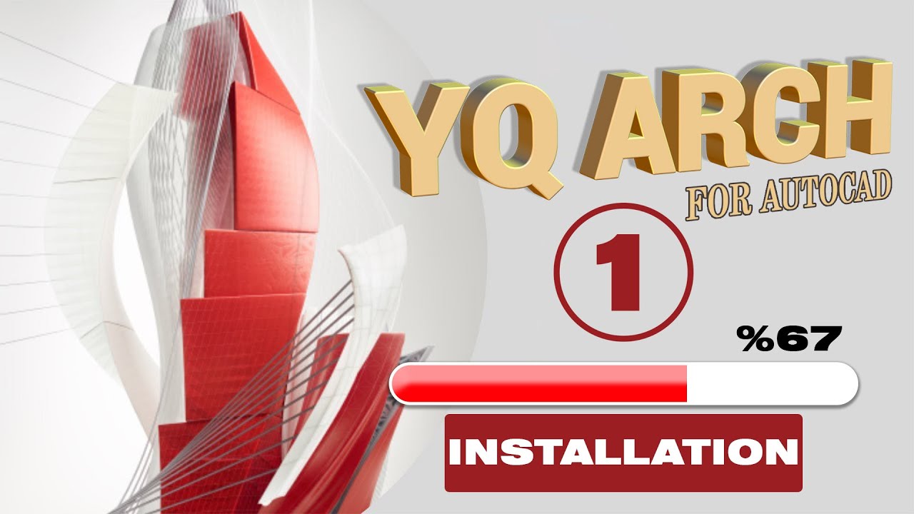 YQARCH for autocad-1: installation