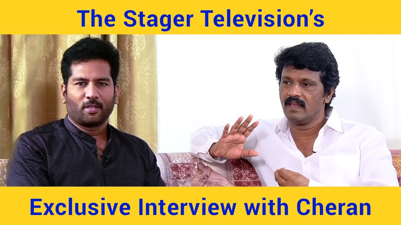 Cheran - Director & Actor exclusive interview  by Dr.R.Suresh Kumar - The Stager Television