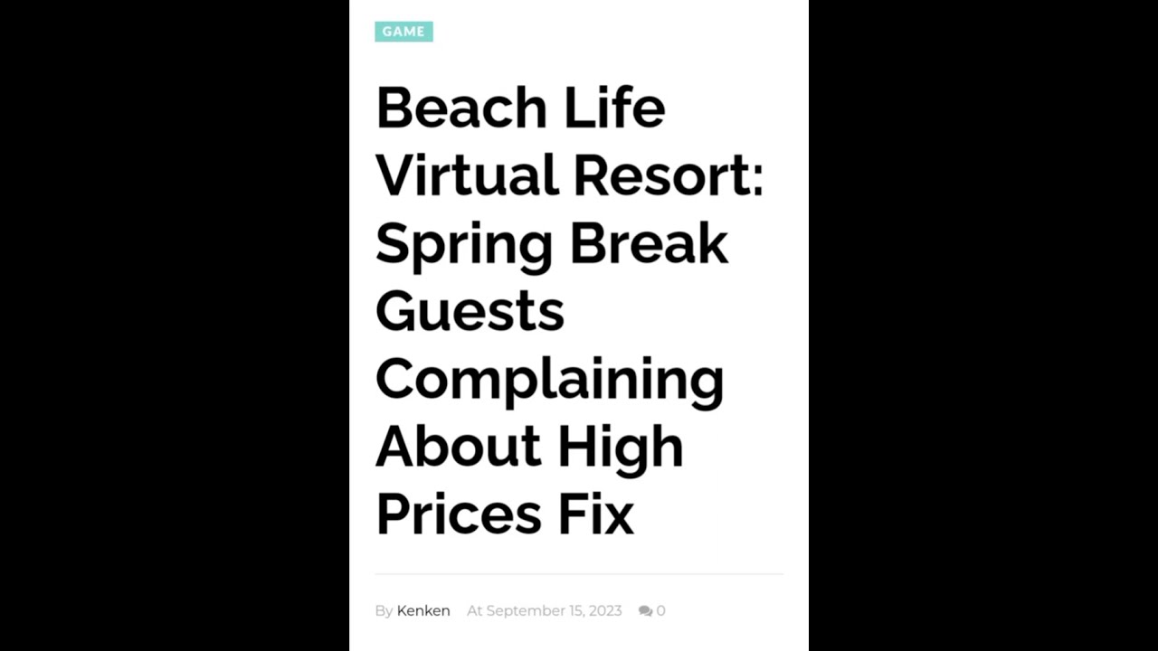 Beach Life Virtual Resort: Spring Break Guests Complaining About High Prices Fix