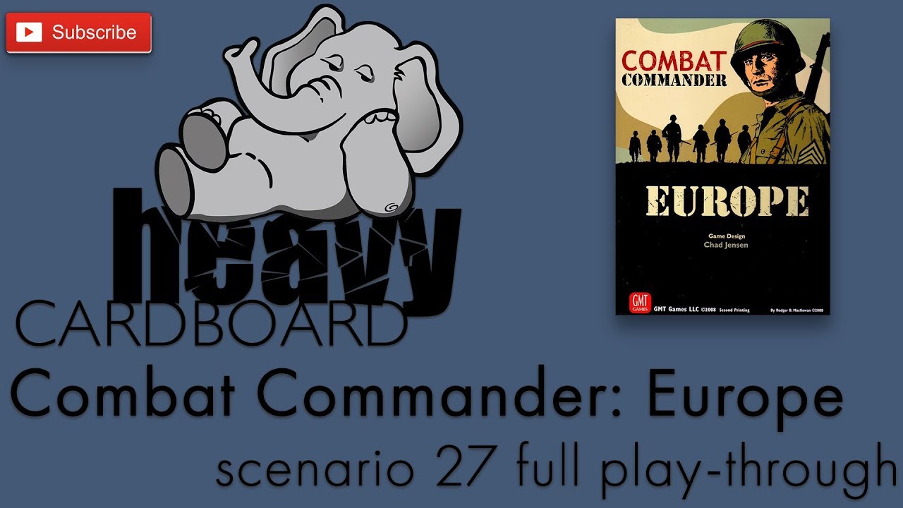 Combat Commander:  Europe 2p Play-through, Teaching, & Roundtable discussion by Heavy Cardboard