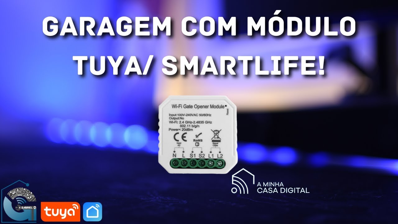 Controlo de portões com módulo Tuya/ Smartlife!