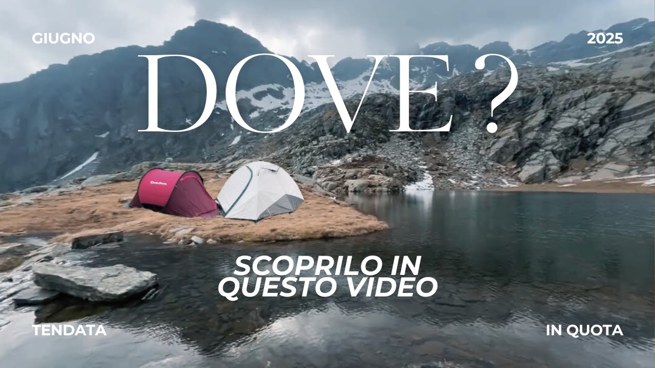 TREKKING + TENDATA in QUOTA CON LAGHETTO super FIGO