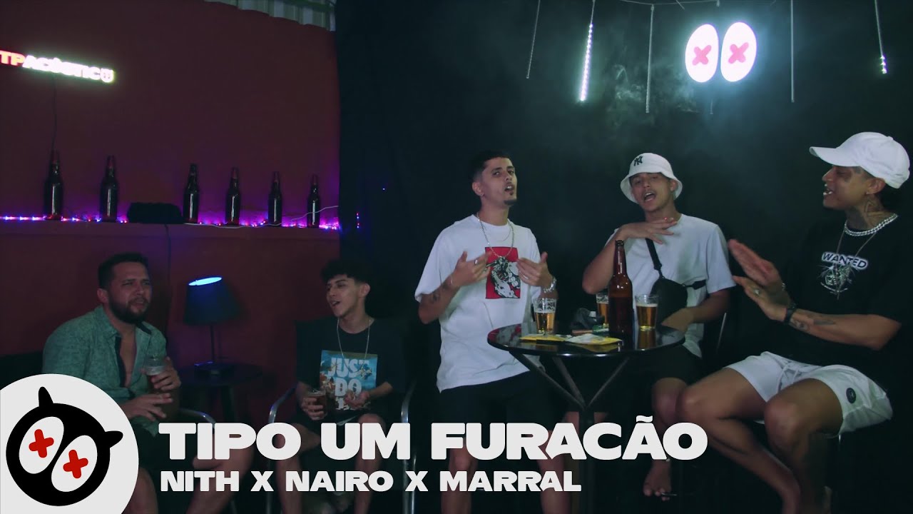 Tipo um Furacão 🌪 - Nith x Nairo x Marral