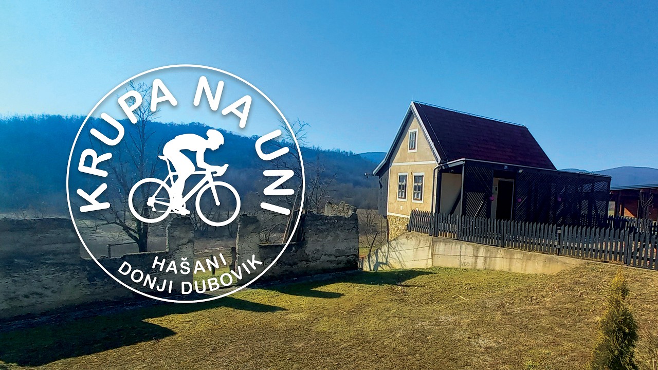 Rekreativni biciklizam: Krupa na Uni (Hašani - Donji Dubovik - 