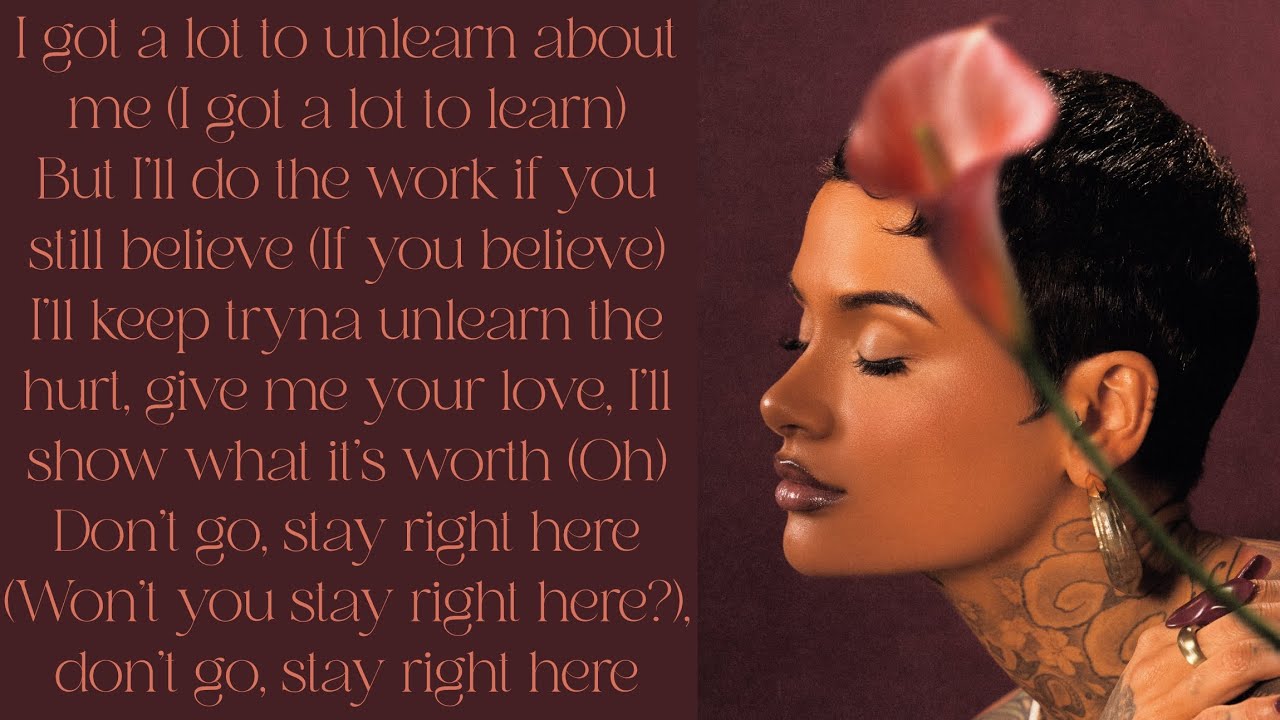 Kehlani ~ Unlearn ~ Lyrics