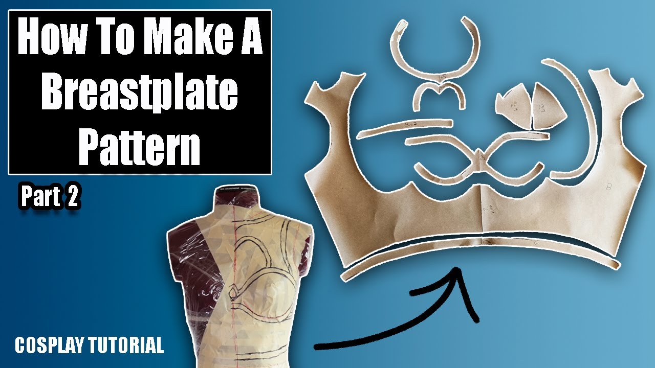 How to Make a Breastplate Pattern for Cosplay- Part 2