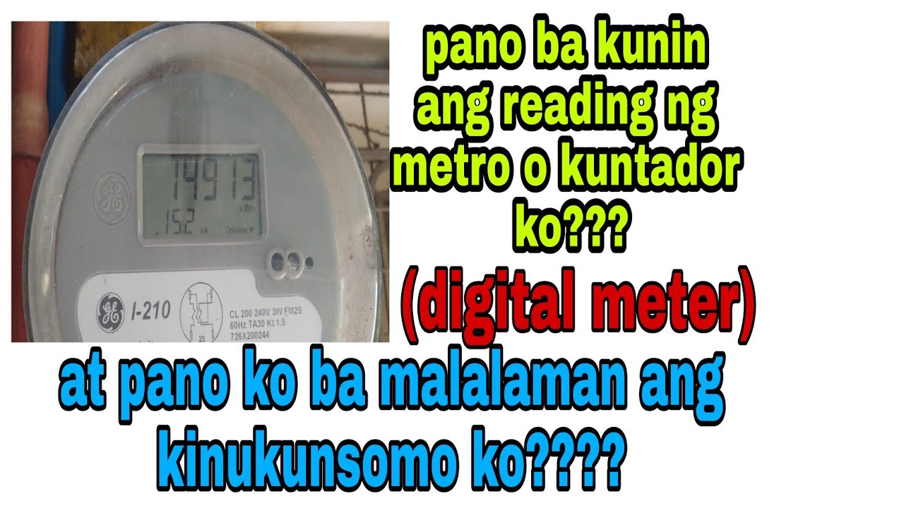 (DIGITAL METER)TAMANG PAG READING AT PAGKUHA NG KUNSOMO