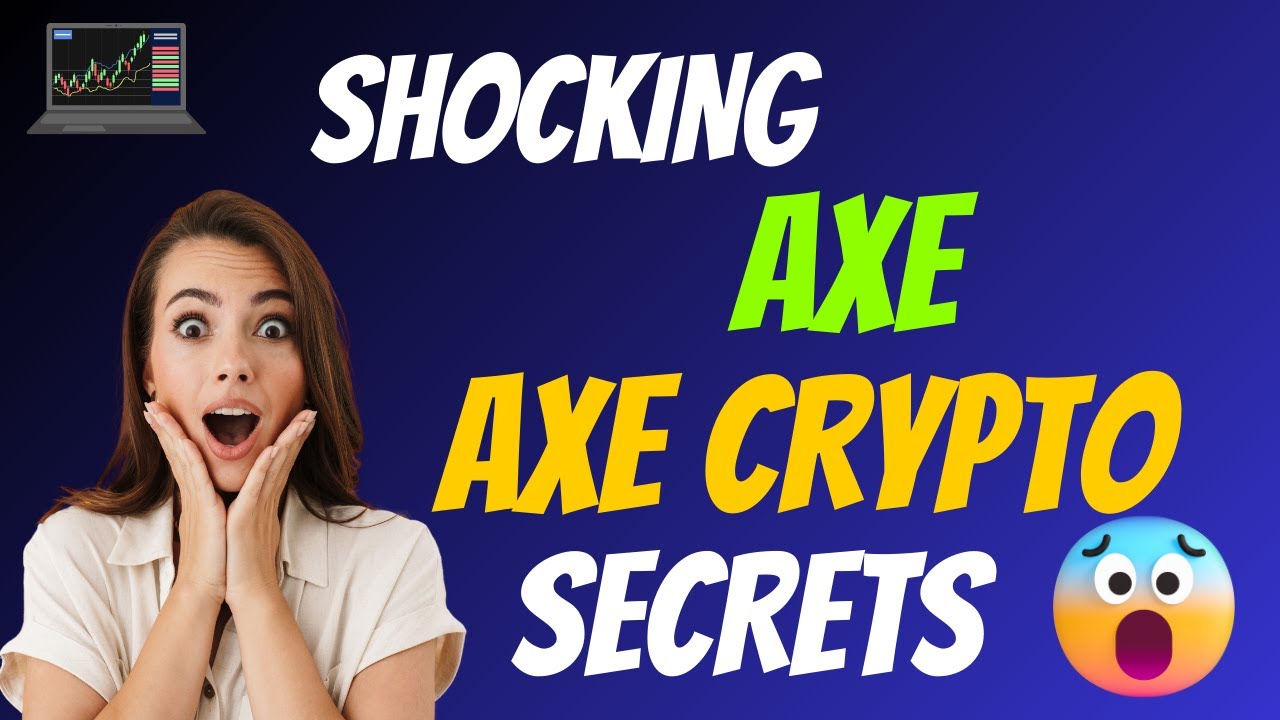The Shocking Axe Coin AXE Secrets | Cryptocurrency New Crypto Token Facts Trading Guide