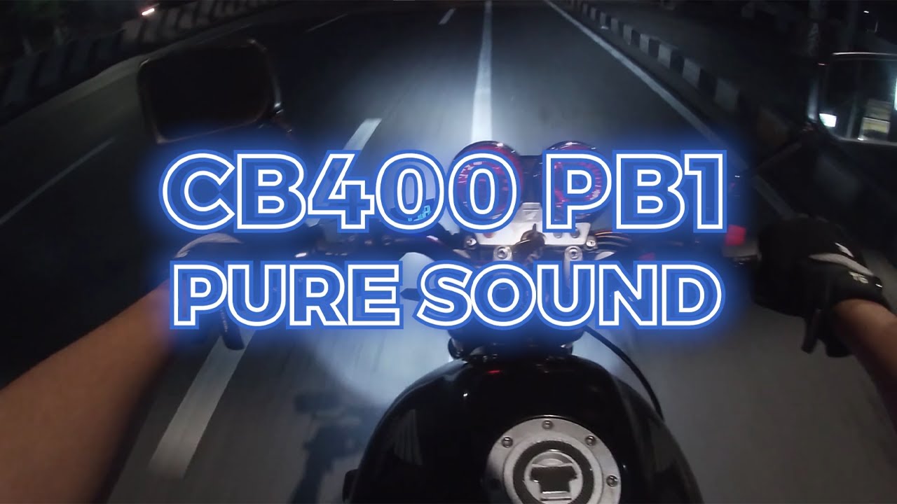 Night Ride | CB400 PB1 Pure Sound (Non Vtec)