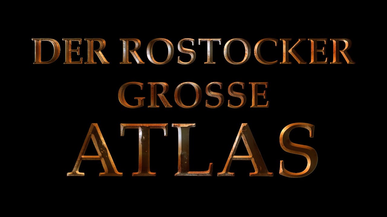 Der Rostocker Große Atlas I
