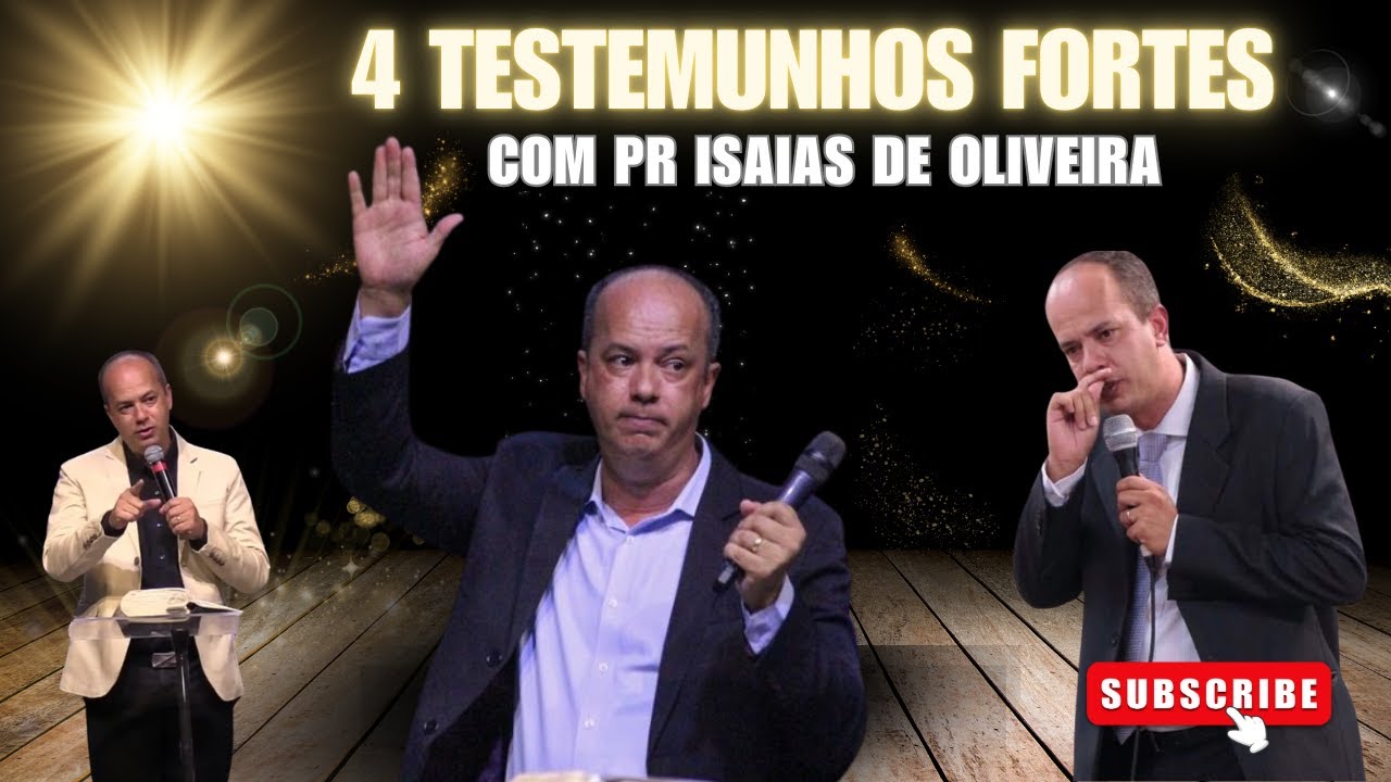 4 Testemunho Impactante com - Pr Isaias de Oliveira