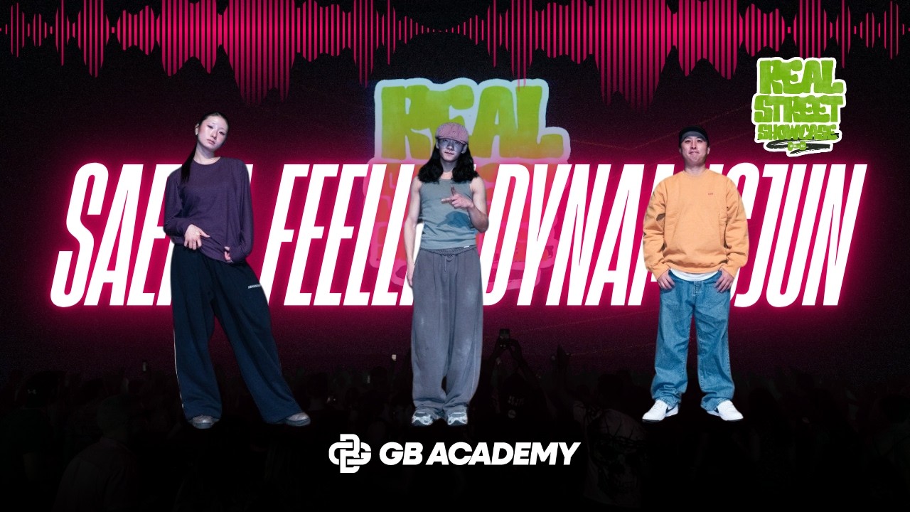 2026 REAL STREET | Showcase #27 | ISTRUCTOR SHOWCASE Saeha Feellm Dynamicjun | GB Concert Vol.15