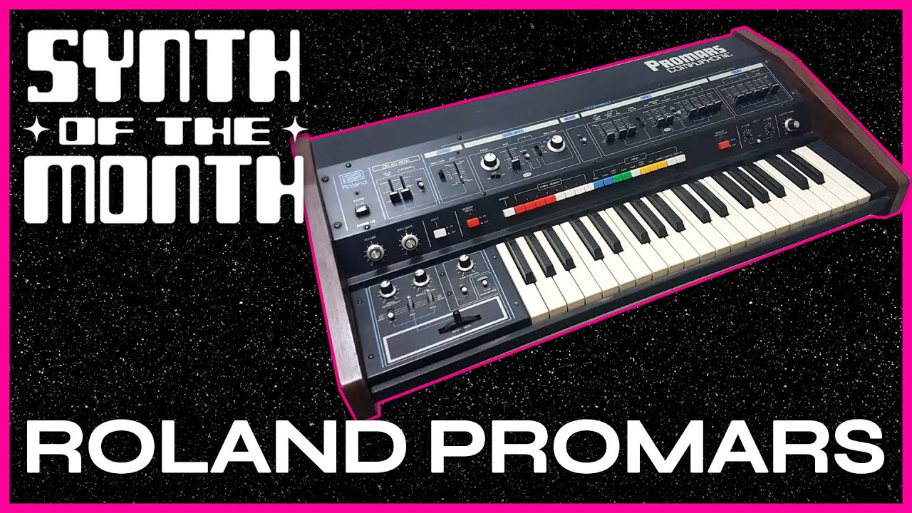 Roland Promars - Synth of the Month