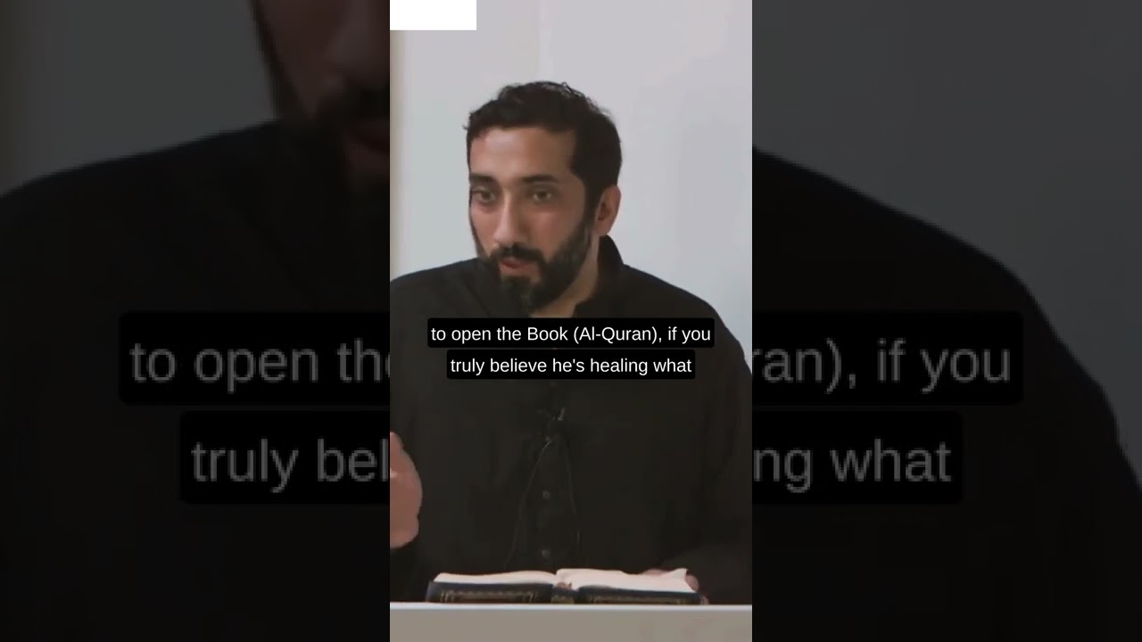 Heal your heart by Allah's Word | Nouman Ali Khan