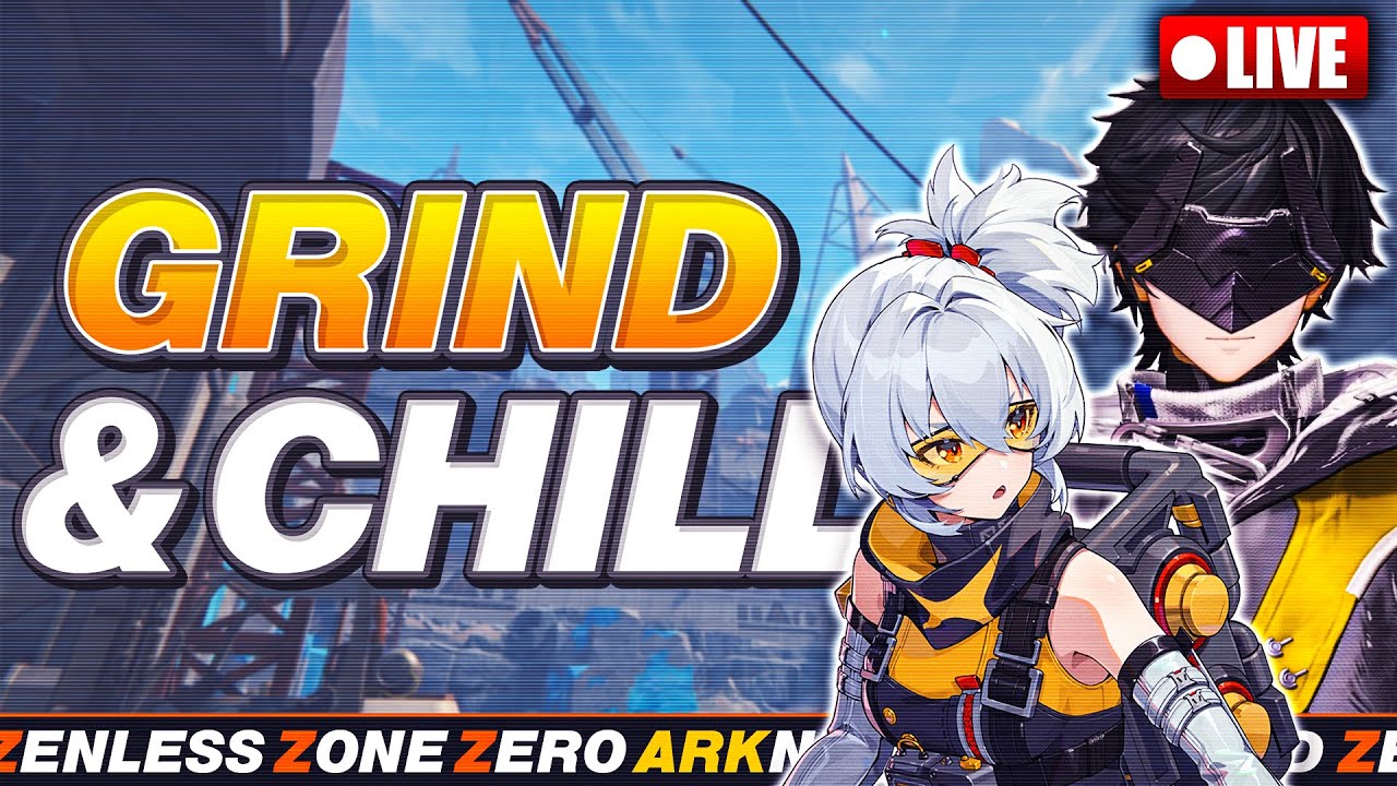 🔴Zenless Reset Grind & Maybe Arknights Later? | !discord !newvid