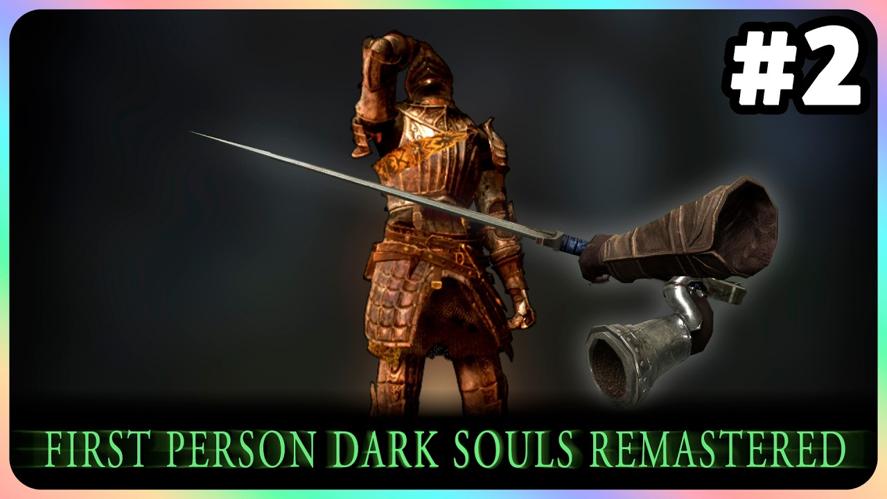 More First Person Dark Souls Remastered