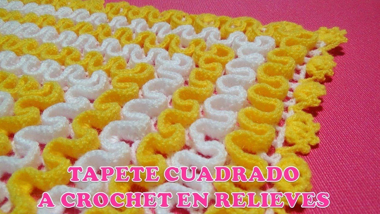 Tapete cuadrado Tejido a crochet en RELIEVES paso a paso en video tutorial FÁCIL  DE TEJER