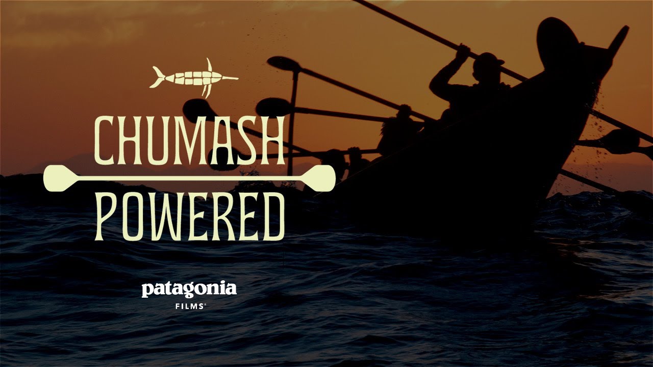 Chumash Powered: искусство строительства каноэ Chumash | Patagonia Films