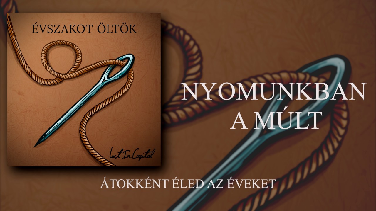 Lost In Capital - Nyomunkban a múlt