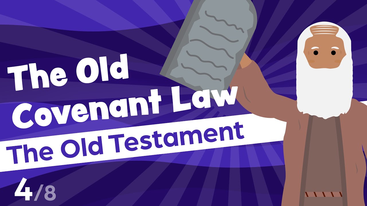 Old Testament - The Law (4/8)