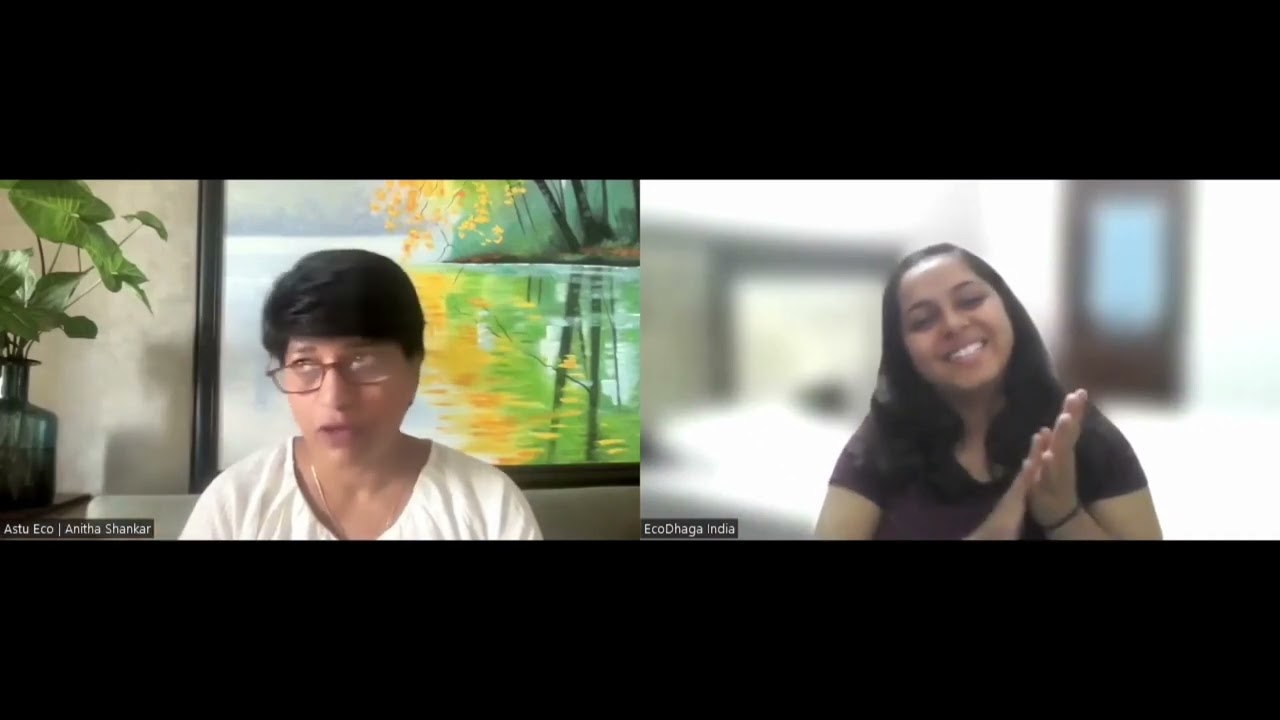 Episode 10: Better Ways, Better Days by EcoDhaga with Anitha Shankar of AstuEco