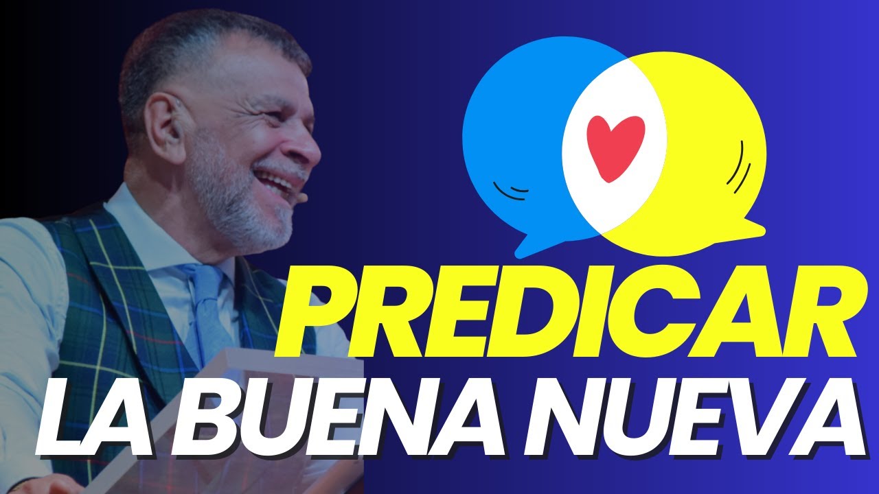 Predicar la Buena Nueva  - Ap&oacute;stol Mart&iacute;n Angulo