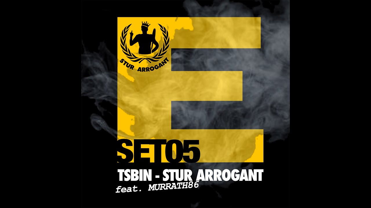 TSBiN feat. Murrath86 - Stur Arrogant (Original)