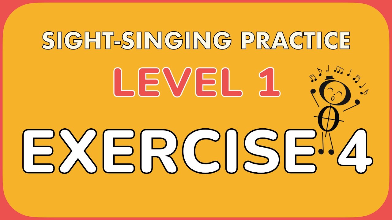 Sight Singing Practice: Level 1, Exercise 4
