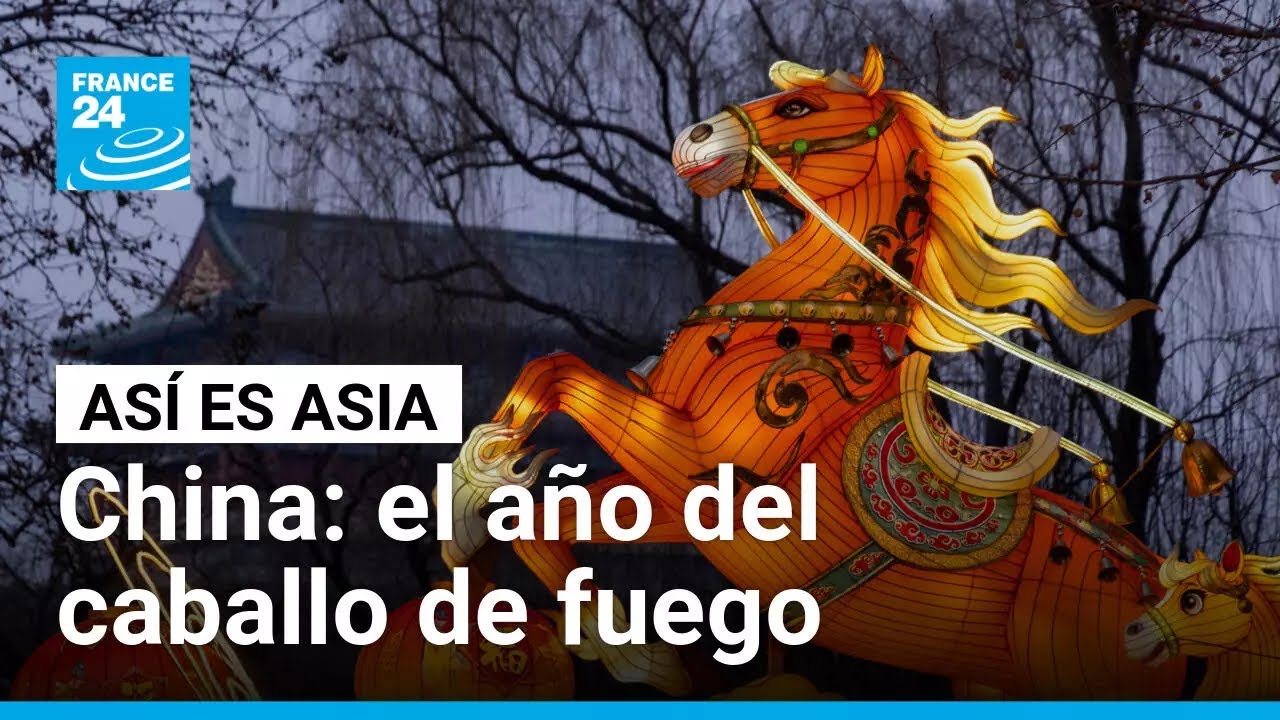 Arranca el Año Nuevo Lunar: ¿qué significa el caballo de fuego para China? • FRANCE 24 Español