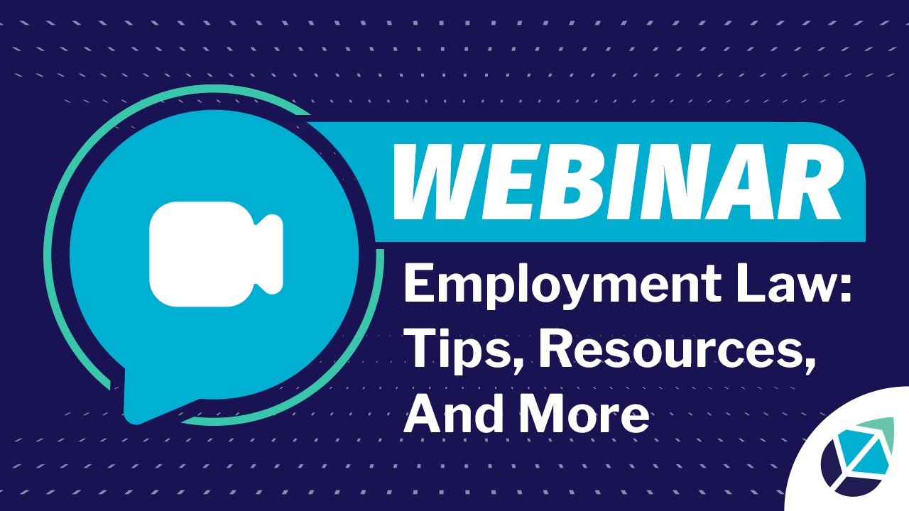 Employment Law: Tips, Resources And More