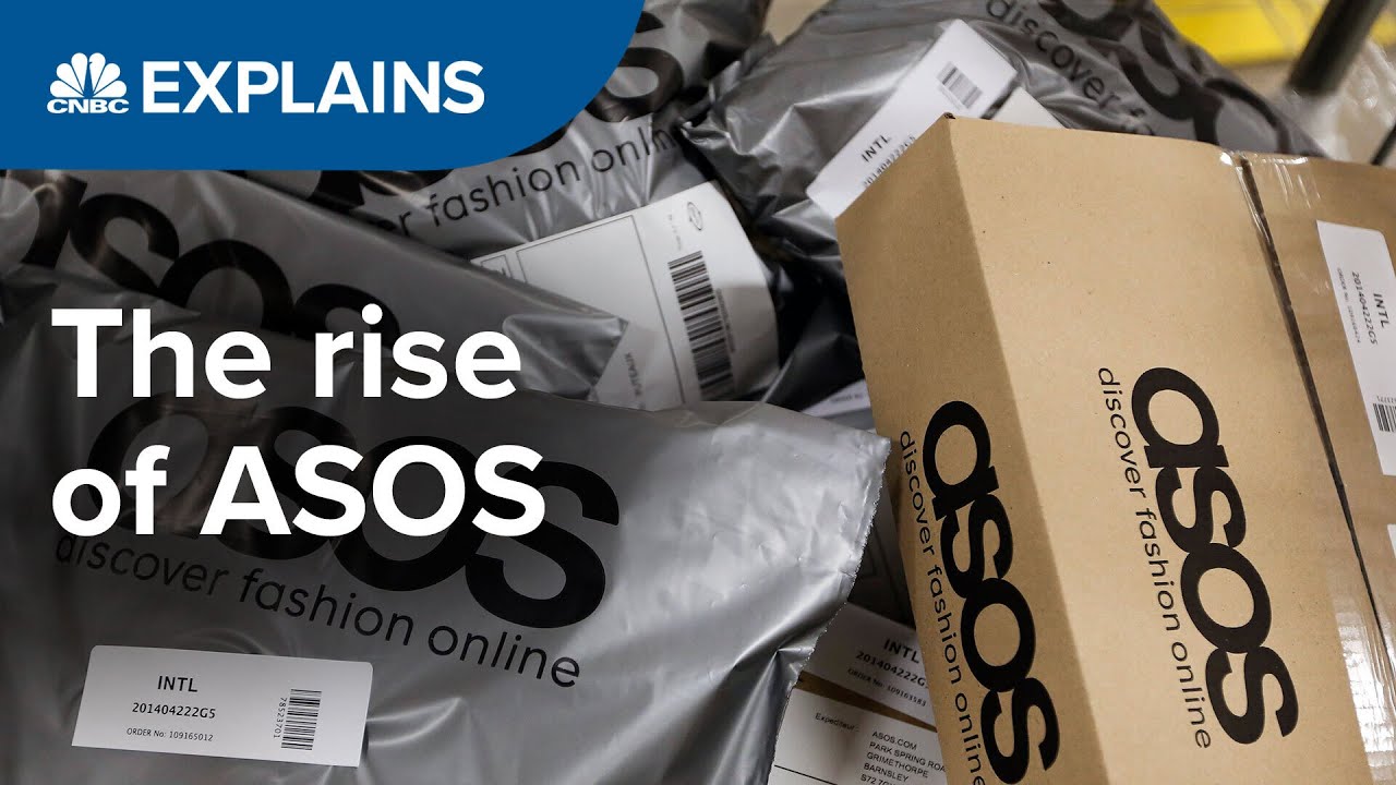 How ASOS became one of the world&rsquo;s largest retailers | CNBC Explains