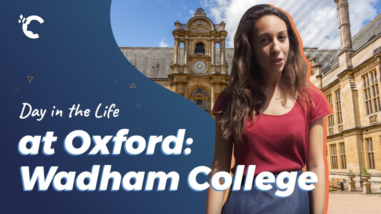 A Day in the Life at Oxford: Wadham College