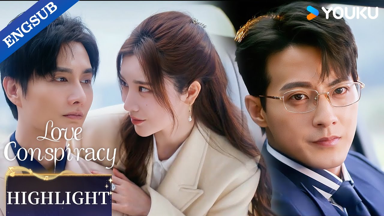 【EP04】Why does it hurt to see them being intimate?💓| Love Conspiracy | YOUKU