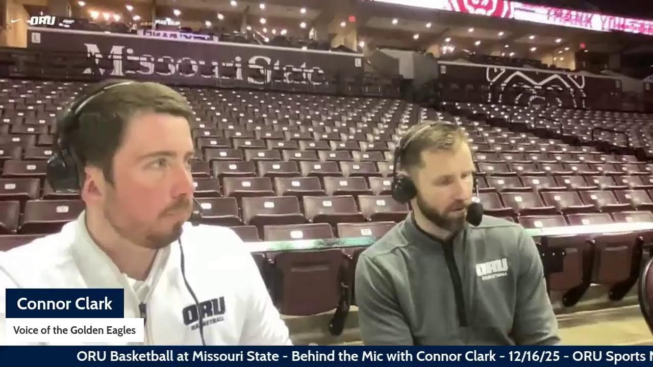 ORU Basketball @ Missouri State - ORUSN Radio Broadcast | #GoldenStandard