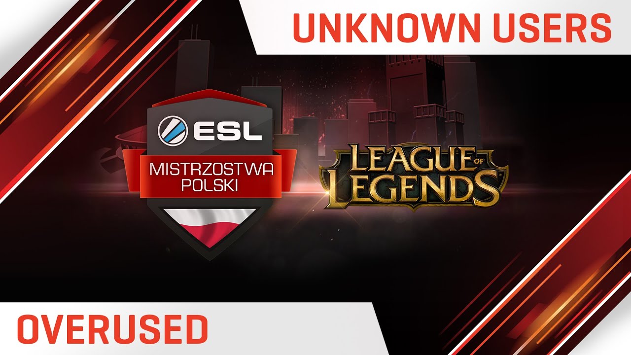 EMP Season 13 LoL: Group B - Overused vs Unknown Users - BO3