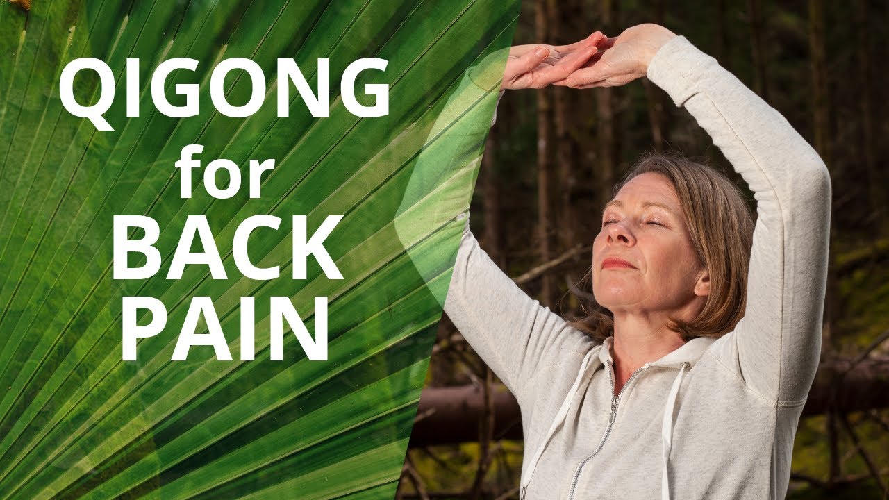 Qigong For Back Pain